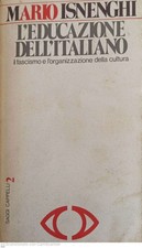 L'EDUCAZIONE DELL'ITALIANO. Il
