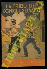 BRUYERE Andrea - La tribù dei conigli selvatici.