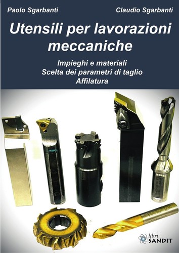 Utensili per lavorazioni