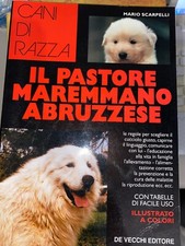 SCARPELLI, IL PASTORE MAREMMANO ABRUZZESE, DE VECCHI, 1999