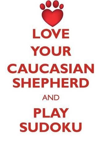 Love your caucasian shepherd - love,