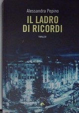 Pepino IL LADRO DI RICORDI