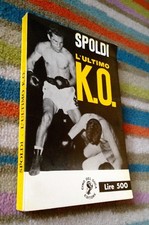 L'ULTIMO K.O. SPOLDI ALDO