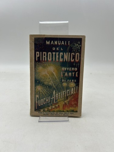 Manuale del pirotecnico - , o