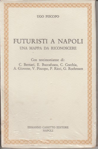 Piscopo ugo futuristi - futuristi, a