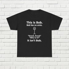 T-shirt uomo This Is Bob Bob Has No Arms nere taglie S M L XL 2XL 3XL 4XL 5XL