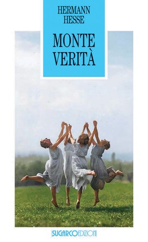 Monte verità hesse - -,
