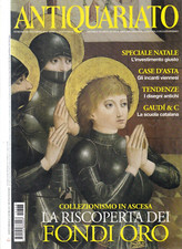 RR3b - Antiquariato Rivista Mensile Nr. 368 - Dicembre 2011 - Indice / Fondi Oro