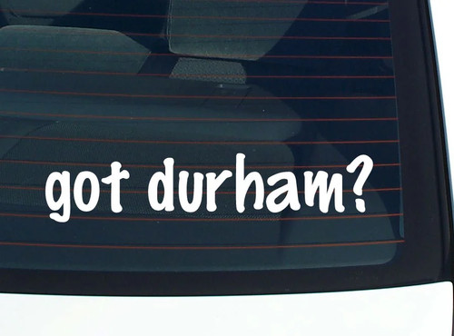 Got durham adesivo - got, durham?
