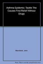 Asthma Epidemic, Mansfield