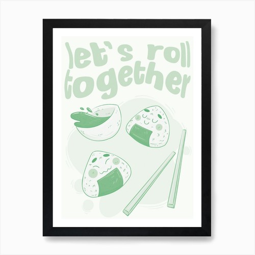 Let roll together - let's,