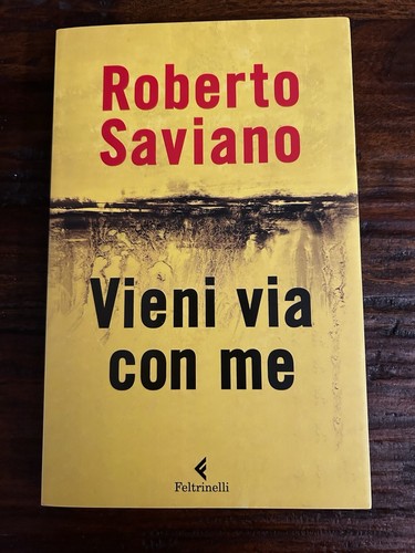 Roberto saviano vieni via - -,