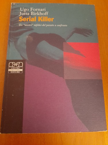 Serial killer tre - killer., «mostri"