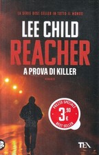 LN2- REACHER A PROVA DI KILLER - LEE CHILD - TEA TOP - B - JXS291