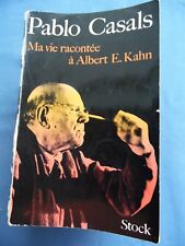 PABLO CASALS-MA VIE RACCONTEE