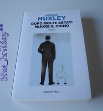 **ALDOUS HUXLEY - DOPO MOLTE