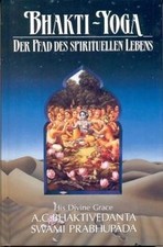 Bhakti-Yoga: Der Pfad des