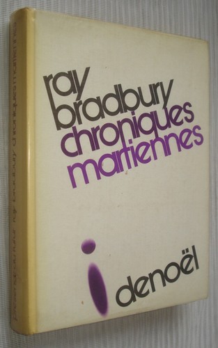 Chroniques martiennes ray - martiennes, /ray