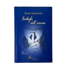 Bruno Aurisicchio - BISBIGLI DELL'ANIMA