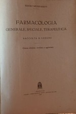 Farmacologia. Generale, Speciale, Terapeutica - Egidio Meneghetti - Ed. C.E.D...
