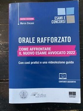 Orale Rafforzato - Come affrontare il Nuovo Esame Avvocato 2022. casi pratici.