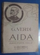 GIUSEPPE VERDI  " AIDA "  PIANOFORTE SOLO _ G. RICORDI _ 4 ATTI _ OPERA COMPLETA