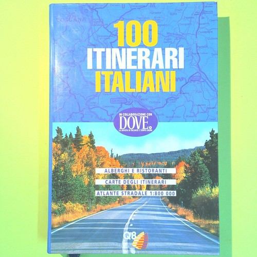 100 itinerari italiani - 100, q8