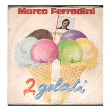 Marco Ferradini Vinile 7" 45