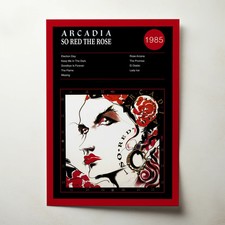 Arcadia – So Red The Rose
