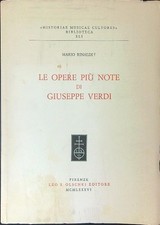 LE OPERE PIU' NOTE DI GIUSEPPE VERDI RINALDI MARIO LEO S. OLSCHKI EDITORE 1986