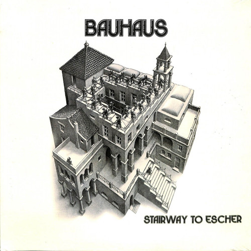 Bauhaus stairway to escher - bauhaus, –