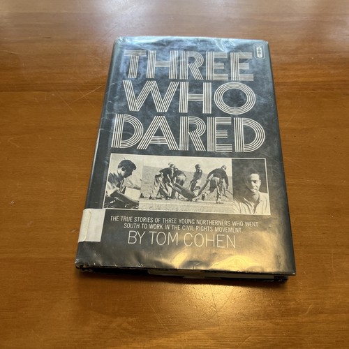 Three who dared tom - who, cohen