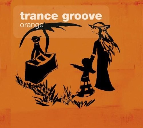 Trance groove orange - trance,