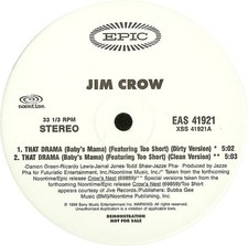 Jim Crow - That Drama (Baby's