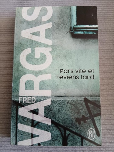 Fred vargas pars vite - -, et
