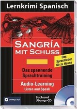 Sangría mit Schuss: Lernziel Spanisch. Audio-CD mit... | Buch | Zustand sehr gut