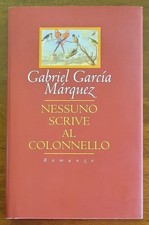 Nessuno scrive al colonnello - di Gabriel Garcia Marquez - CDE - 1997