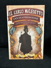 Ann Feathersstone - IL CIRCO MALEDETTO - Newton Compton - 2010
