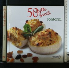 50 RICETTE FACILI. Contorni