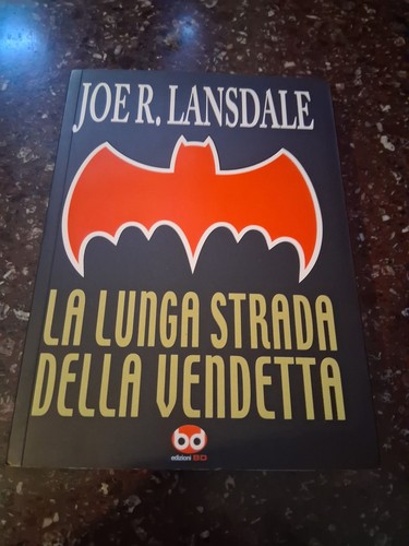 Joe lansdale la lunga - lansdale, "la