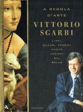 A regola d'arte. . Sgarbi