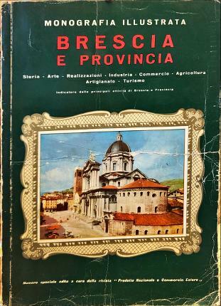 Monografia illustrata brescia - monografia,