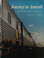Journey to amtrak. The year history rode the passenger train. Harold A. Edmonson