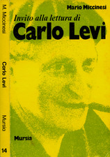 INVITO ALLA LETTURA DI CARLO LEVI - MARIO MICCINESI -  MURSIA ( 1989 )