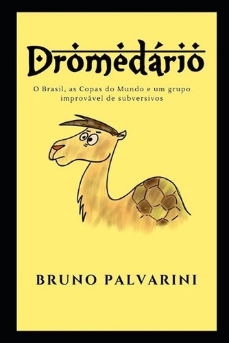 Dromedrio bruno palvarini - by,