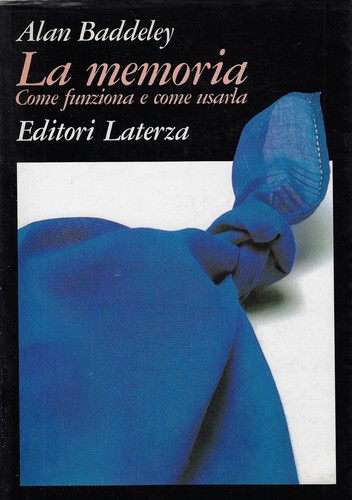 Baddeley alan la - baddeley,, memoria