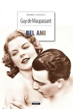 BEL AMI GUY DE MAUPASSANT