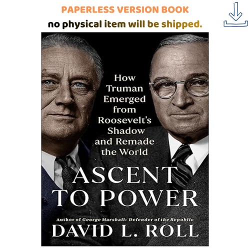 Ascent power how truman - to,