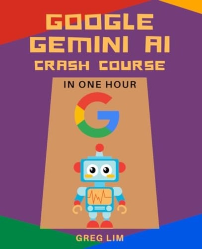 Google gemini crash course - google,