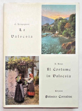 LAMPUGNANI - BOSSI La Valsesia - Il costume in Valsesia. 1982